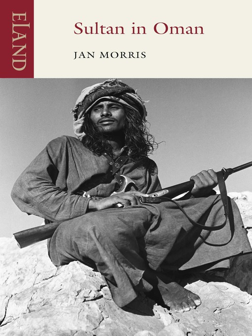 Title details for Sultan in Oman by Jan Morris - Available